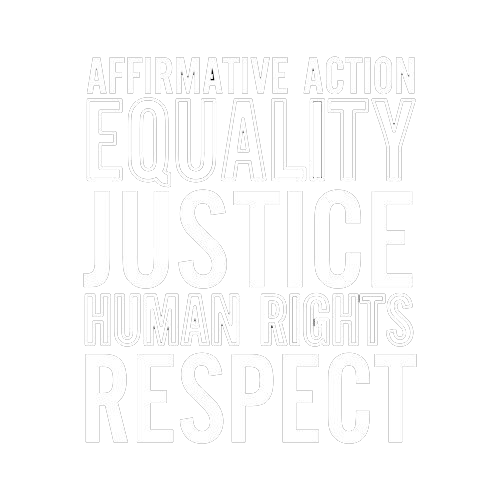 Affirmative Action Equality Justice Human Rights Respect