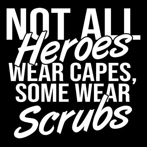 Funny T-Shirts design "Not All Heros Wear Capes"