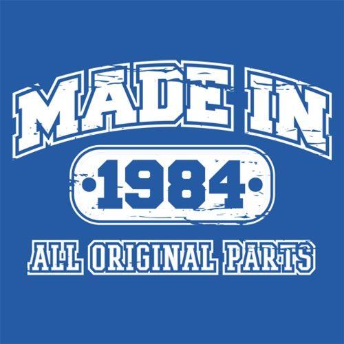 Funny T-Shirts design "Made in 1984 All Original Parts"