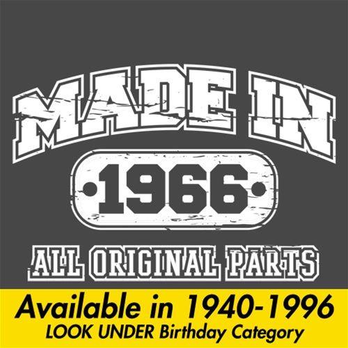 Funny T-Shirts design "Made in 1966 All Original Parts"
