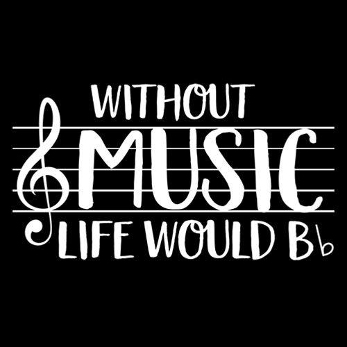 Funny T-Shirts design "Without Music Life Would B Flat"