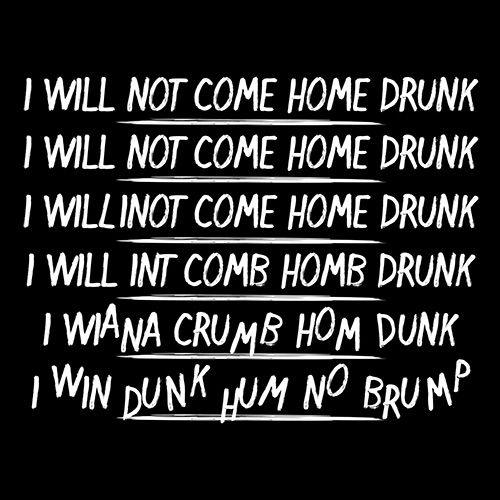 Funny T-Shirts design "I Will Not Come Home Drunk T-Shirt"