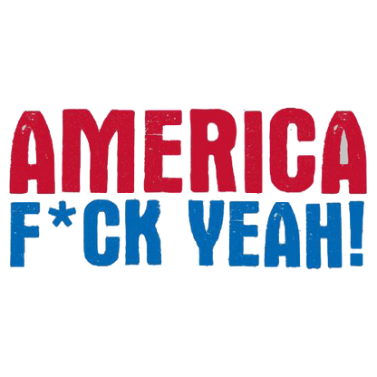 AMERICA F*CK YEAH