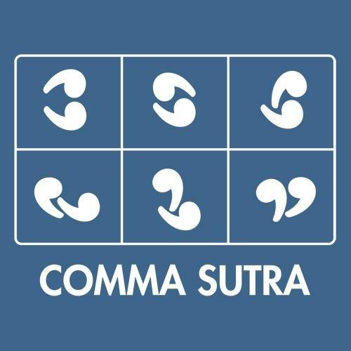 Funny T-Shirts design "Comma Sutra"