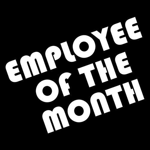 Funny T-Shirts design "Employee Of The Month"