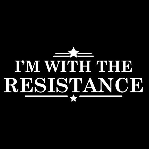 I'm With The Resistance
