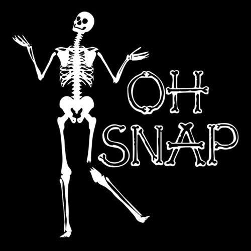 Funny T-Shirts design "Oh Snap Skeleton T-Shirt"