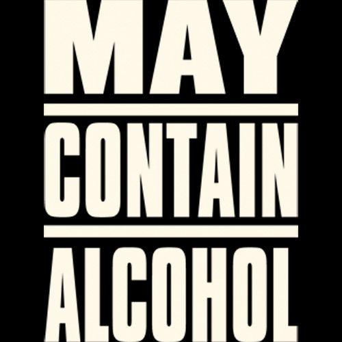 Funny T-Shirts design "May Contain Alcohol"