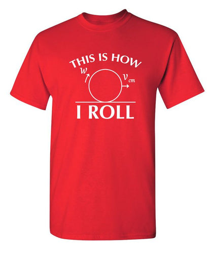 This Is How I Roll