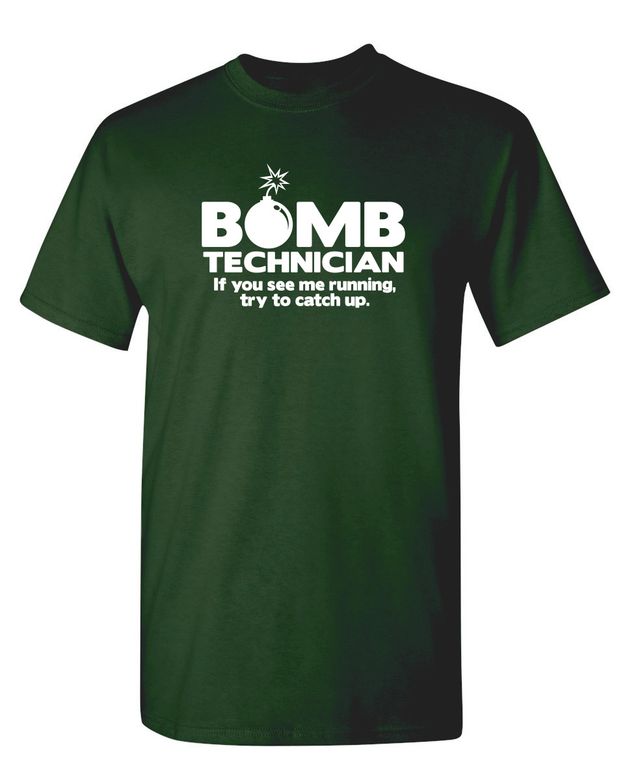 Bomb Technician If You See Me Running Try And Keep Up