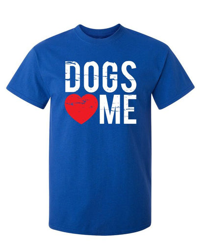 Dogs Love Me