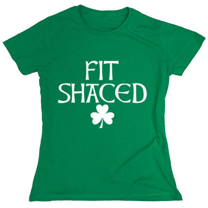 Funny T-Shirts design "Fit Shaced St. Patrick's Day"