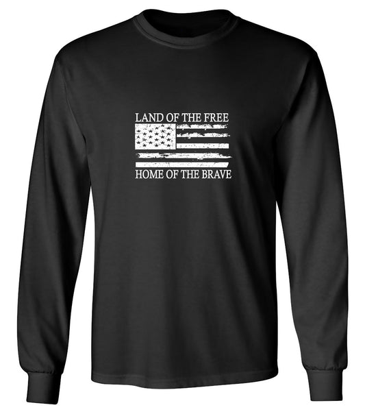 Funny T-Shirts design "Land of the Free Home of the Brave  T-Shirt - Long Sleeve"