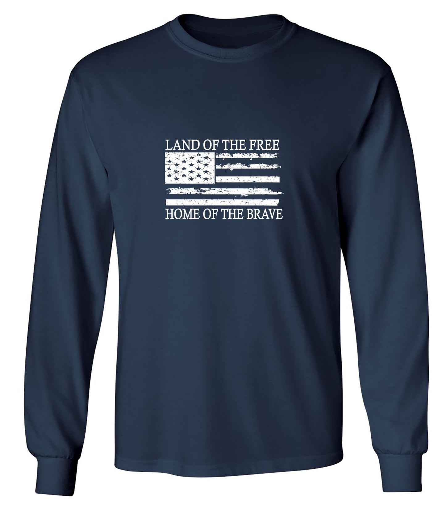 Funny T-Shirts design "Land of the Free Home of the Brave  T-Shirt - Long Sleeve"