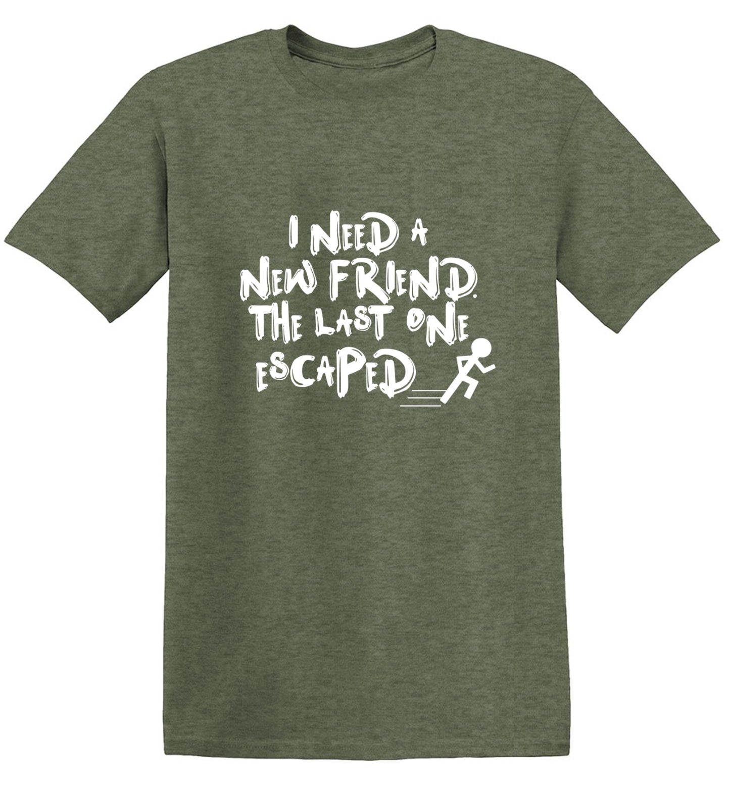 Funny T-Shirts design "I Need New Friends - Ring Spun Tee"