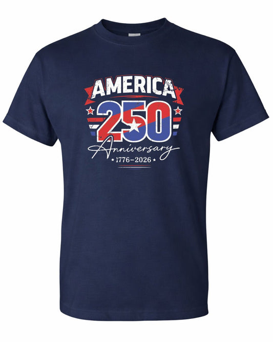 America 250th Anniversary T Shirt