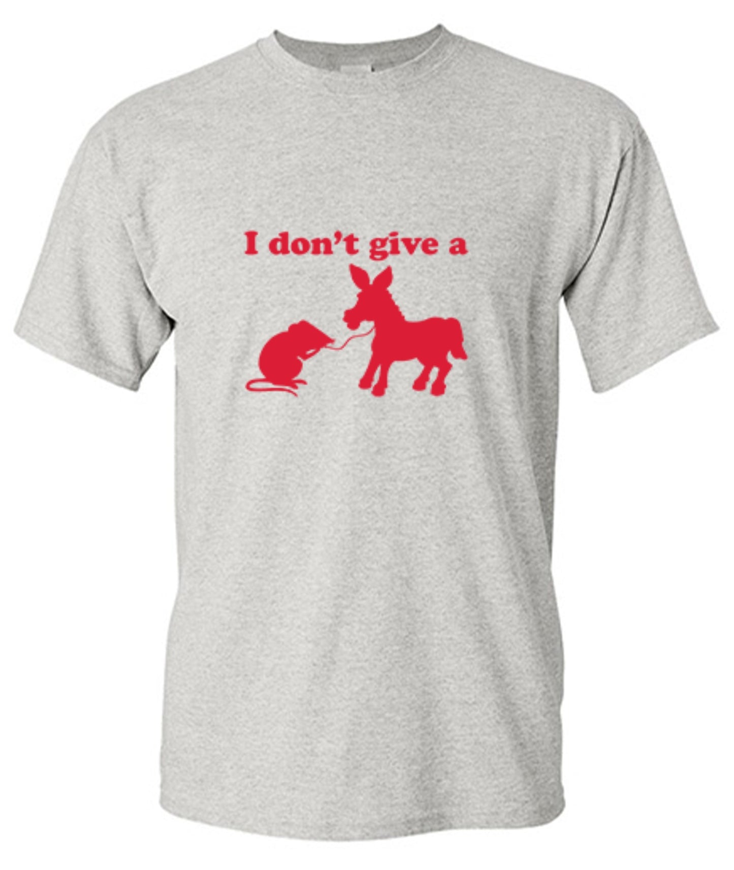 Funny T-Shirts design "I Don't Give A Rats Ass T-Shirt - Ring Spun Tee"