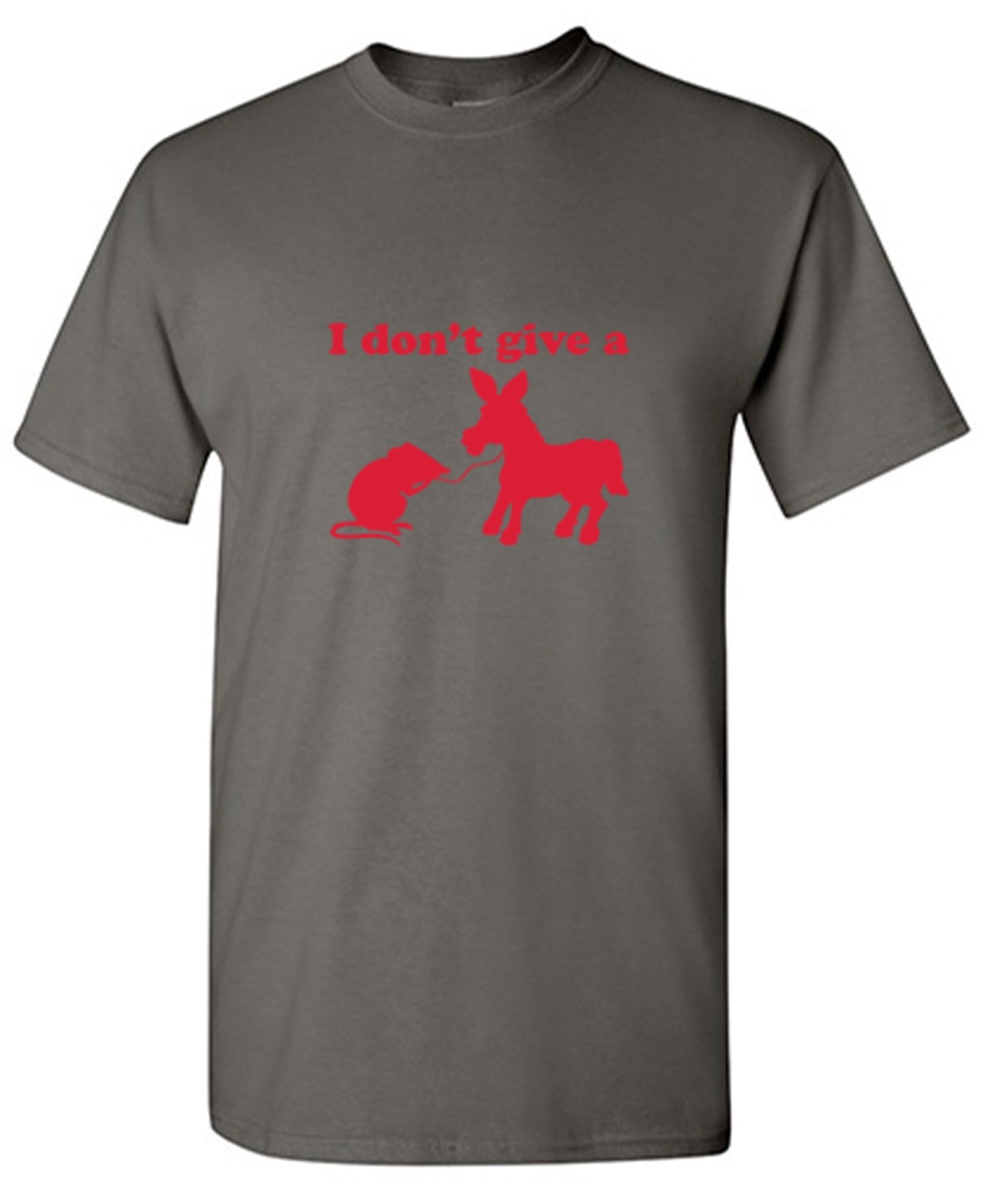 Funny T-Shirts design "I Don't Give A Rats Ass T-Shirt - Ring Spun Tee"
