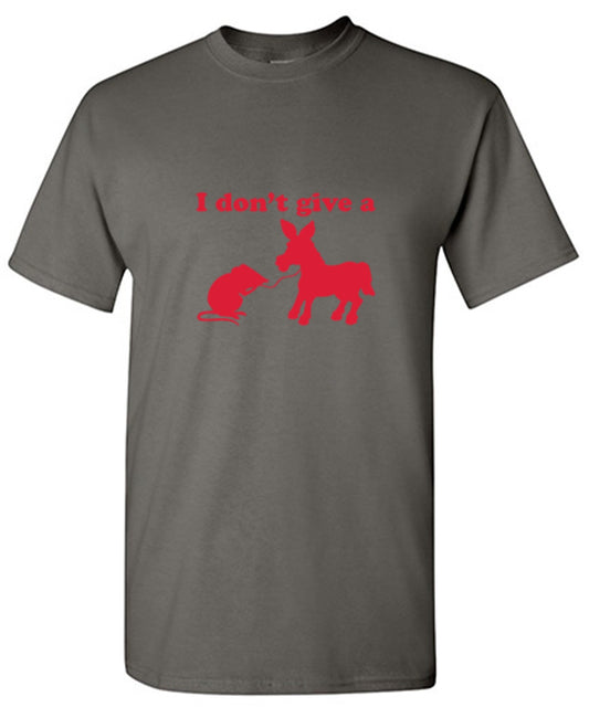 Funny T-Shirts design "I Don't Give A Rats Ass T-Shirt"