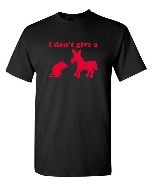 Funny T-Shirts design "I Don't Give A Rats Ass T-Shirt"