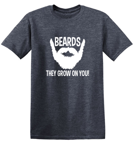 Funny T-Shirts design "Beards They Grow On You"