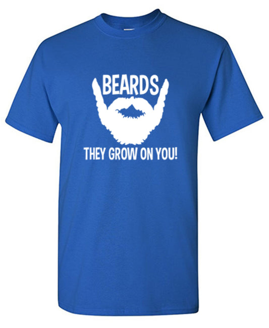 Funny T-Shirts design "Beards They Grow On You T-Shirt - Tall Tee"