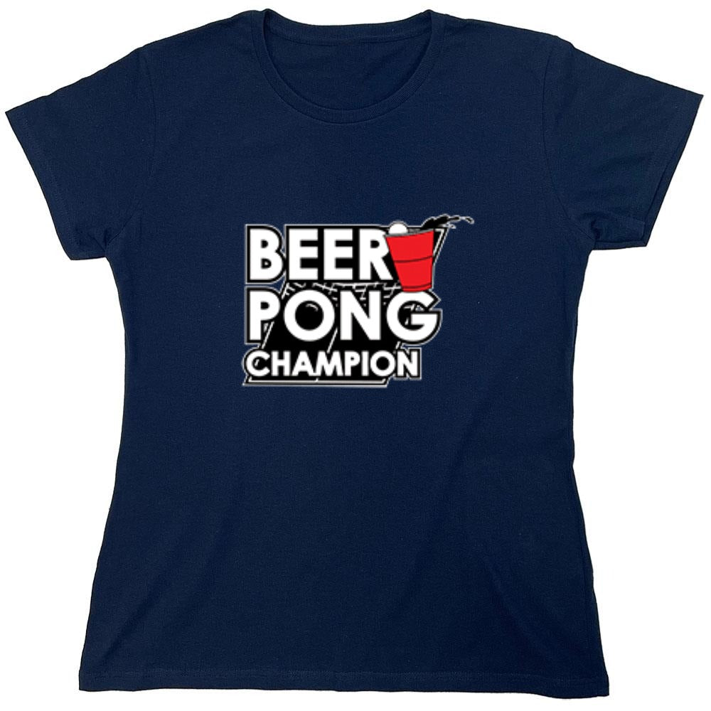 Funny T-Shirts design "Beer Pong Champion T-Shirt - Womens"