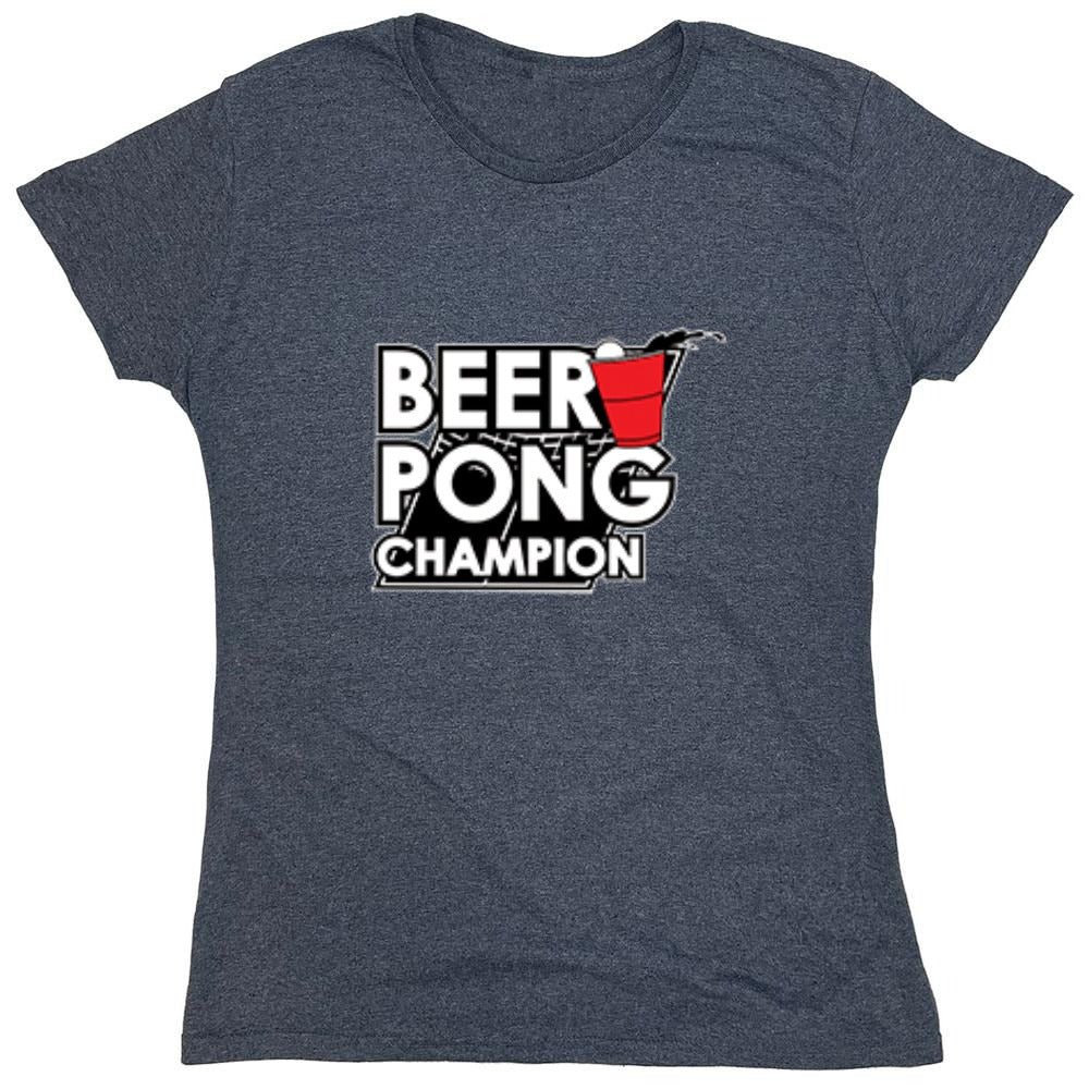 Funny T-Shirts design "Beer Pong Champion T-Shirt - Womens"