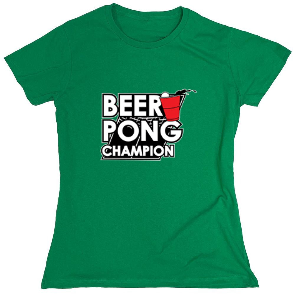 Funny T-Shirts design "Beer Pong Champion T-Shirt - Womens"