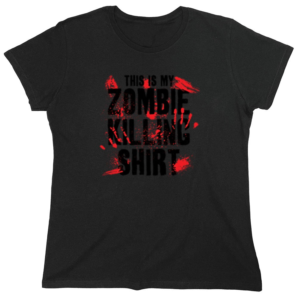 Funny T-Shirts design "This Is My Zombie Killing Shirt - Womens"