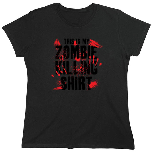 Funny T-Shirts design "This Is My Zombie Killing Shirt - Womens"
