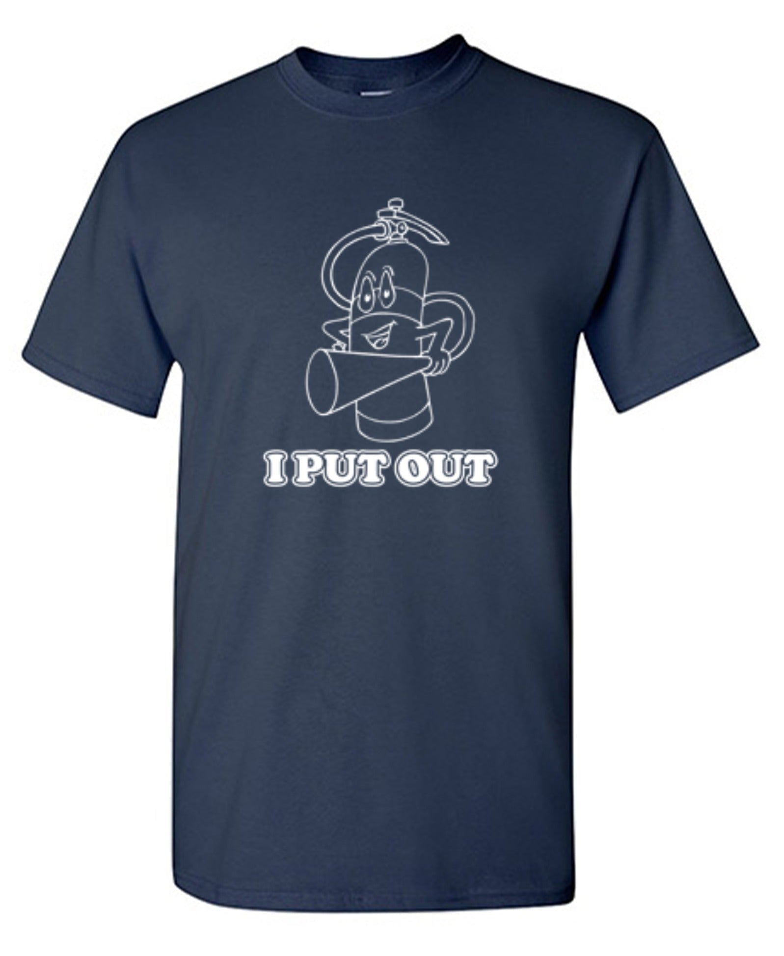 Funny T-Shirts design "I Put Out"