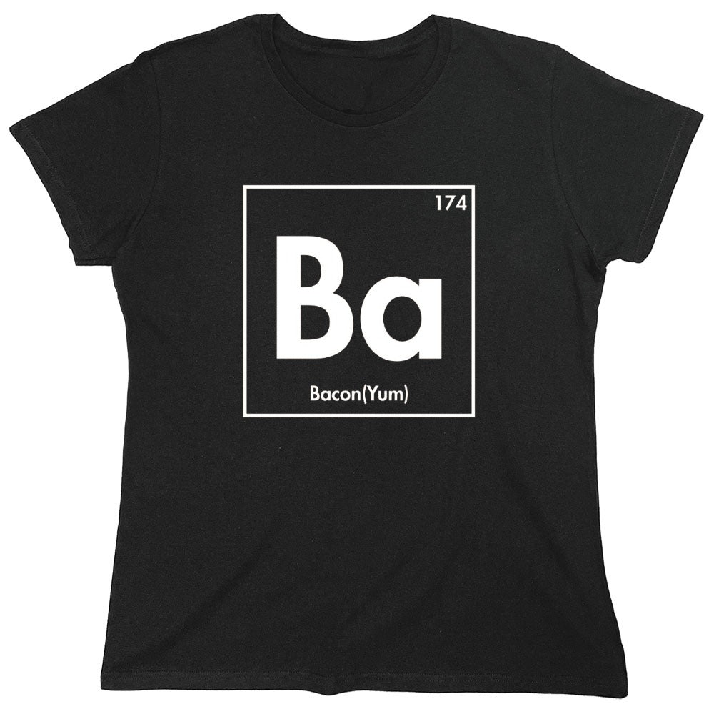 Funny T-Shirts design "174 Ba Bacon Yum - Womens"