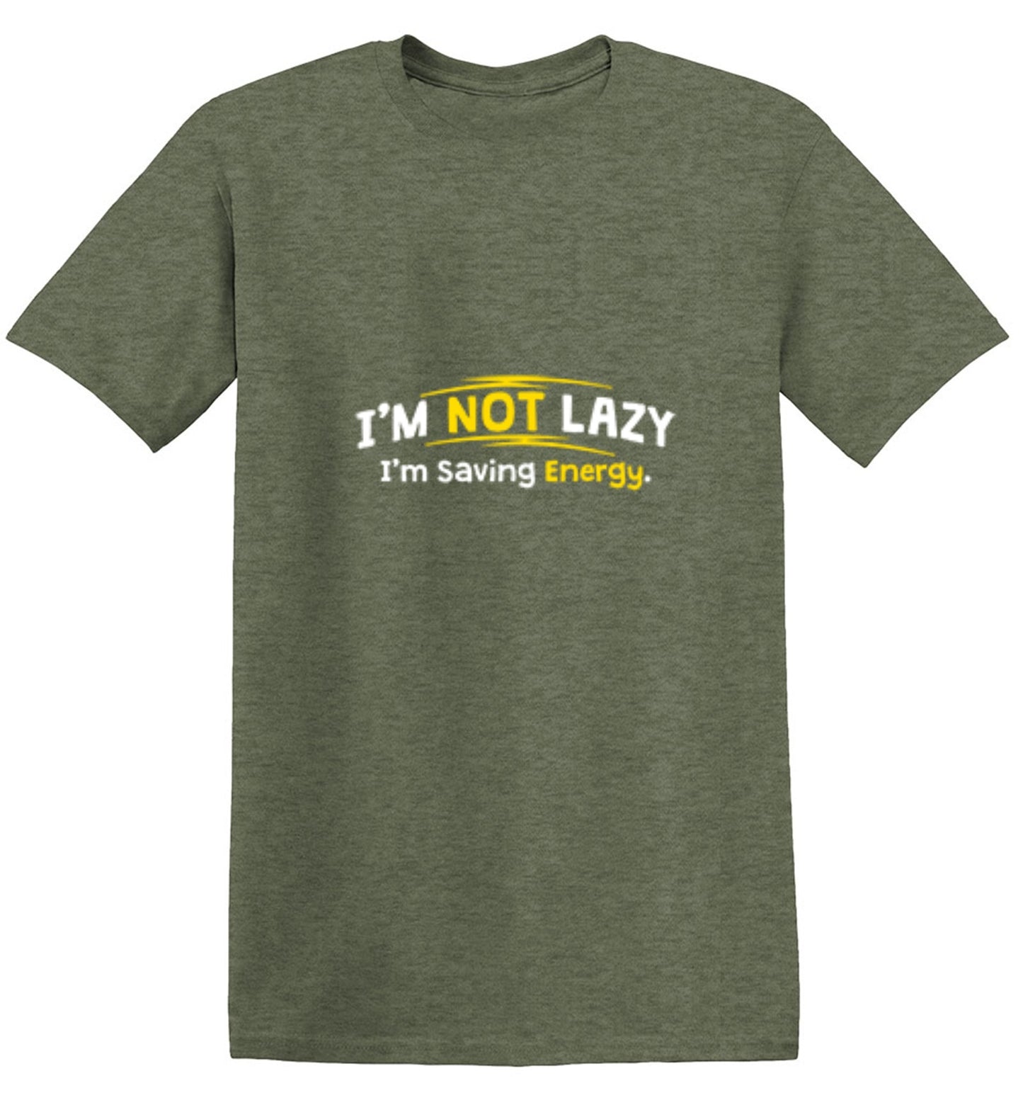 Funny T-Shirts design "I'm Not Lazy I'm Saving Energy"