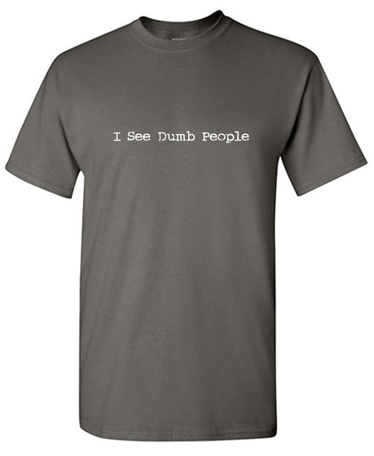 Funny T-Shirts design "I See Dumb People - Youth"