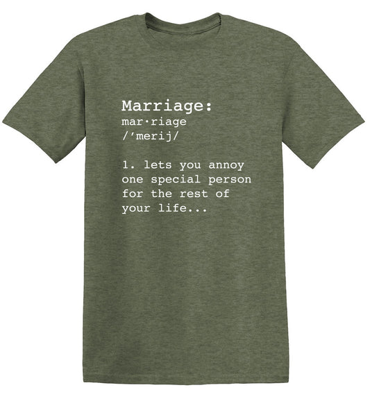 Funny T-Shirts design "Marriage: One Special Person For The Rest Of Your Life - Tall Tee"