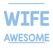 Funny T-Shirts design "My Husband's Wife Is Freaking Awesome True Story T-Shirt"