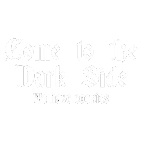 Funny T-Shirts design "Come To The Dark Side We Have Cookies"