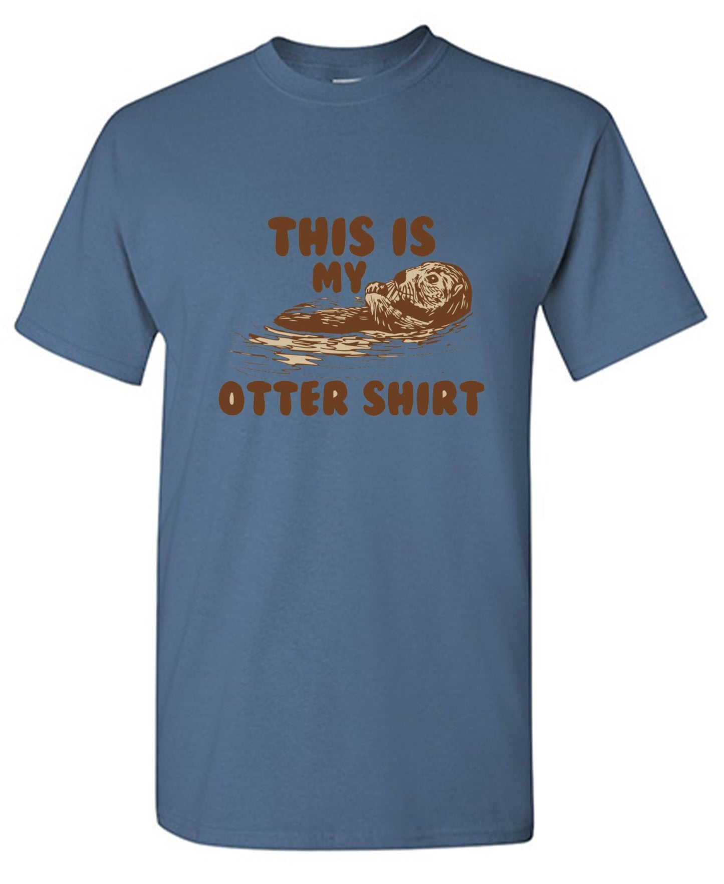 Funny T-Shirts design "This Is My Otter Shirt"
