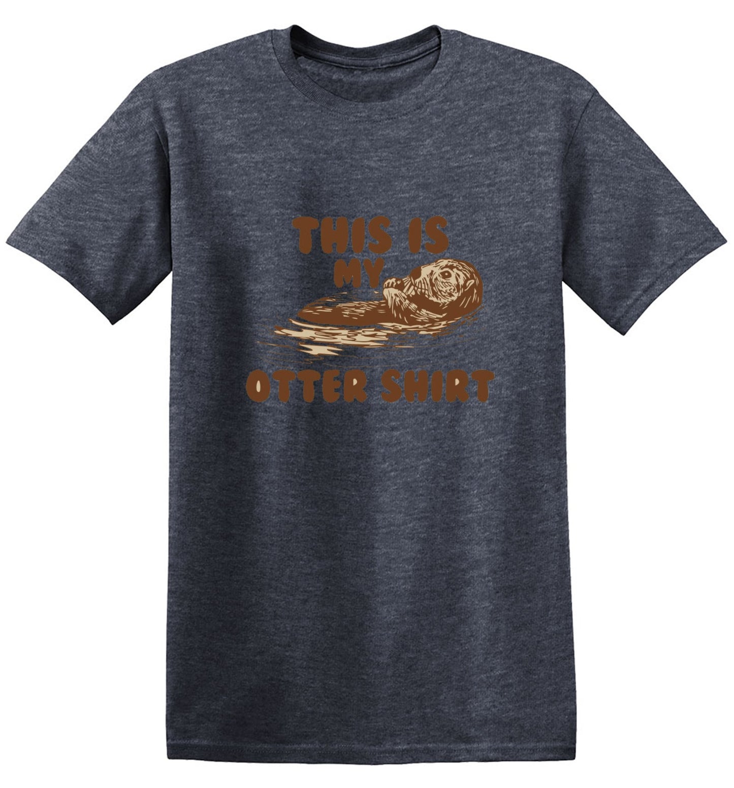 Funny T-Shirts design "This Is My Otter Shirt"