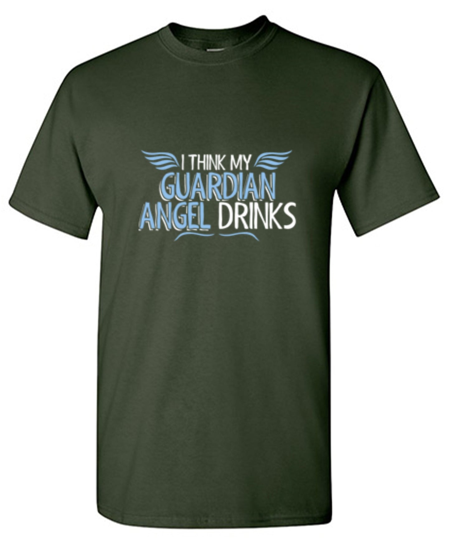 Funny T-Shirts design "I Think My Guardian Angel Drinks"