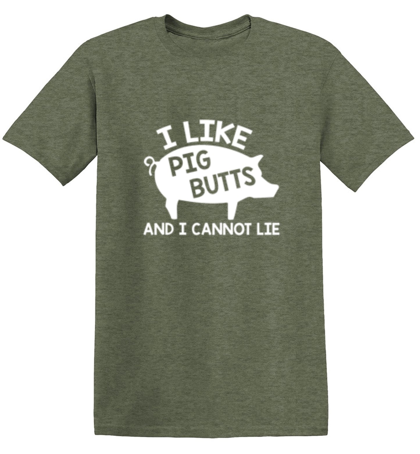 Funny T-Shirts design "I Love Pig Butts And I Can Not Lie"
