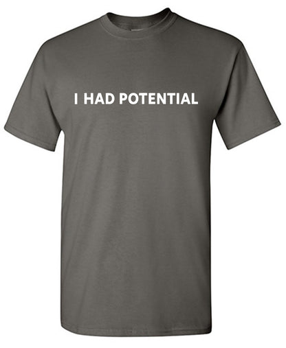 I Had Potential