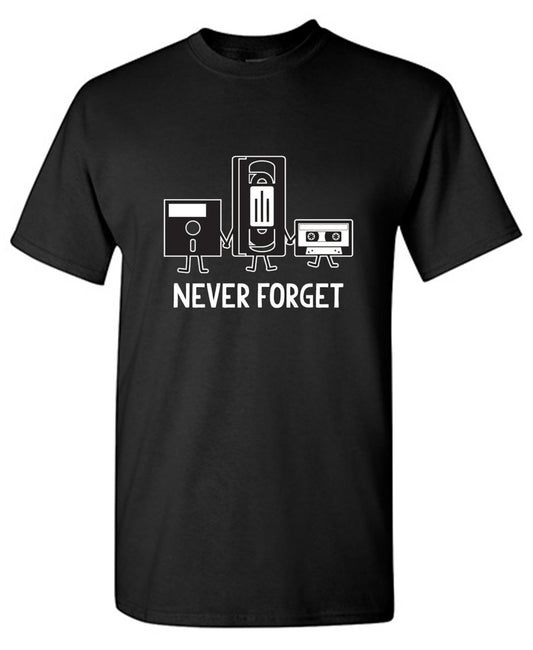Funny T-Shirts design "Never Forget T-Shirt - Tall Tee"
