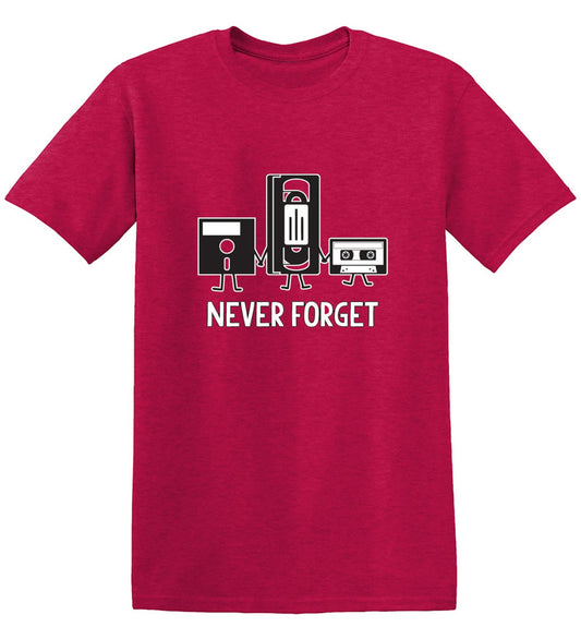 Funny T-Shirts design "Never Forget T-Shirt"