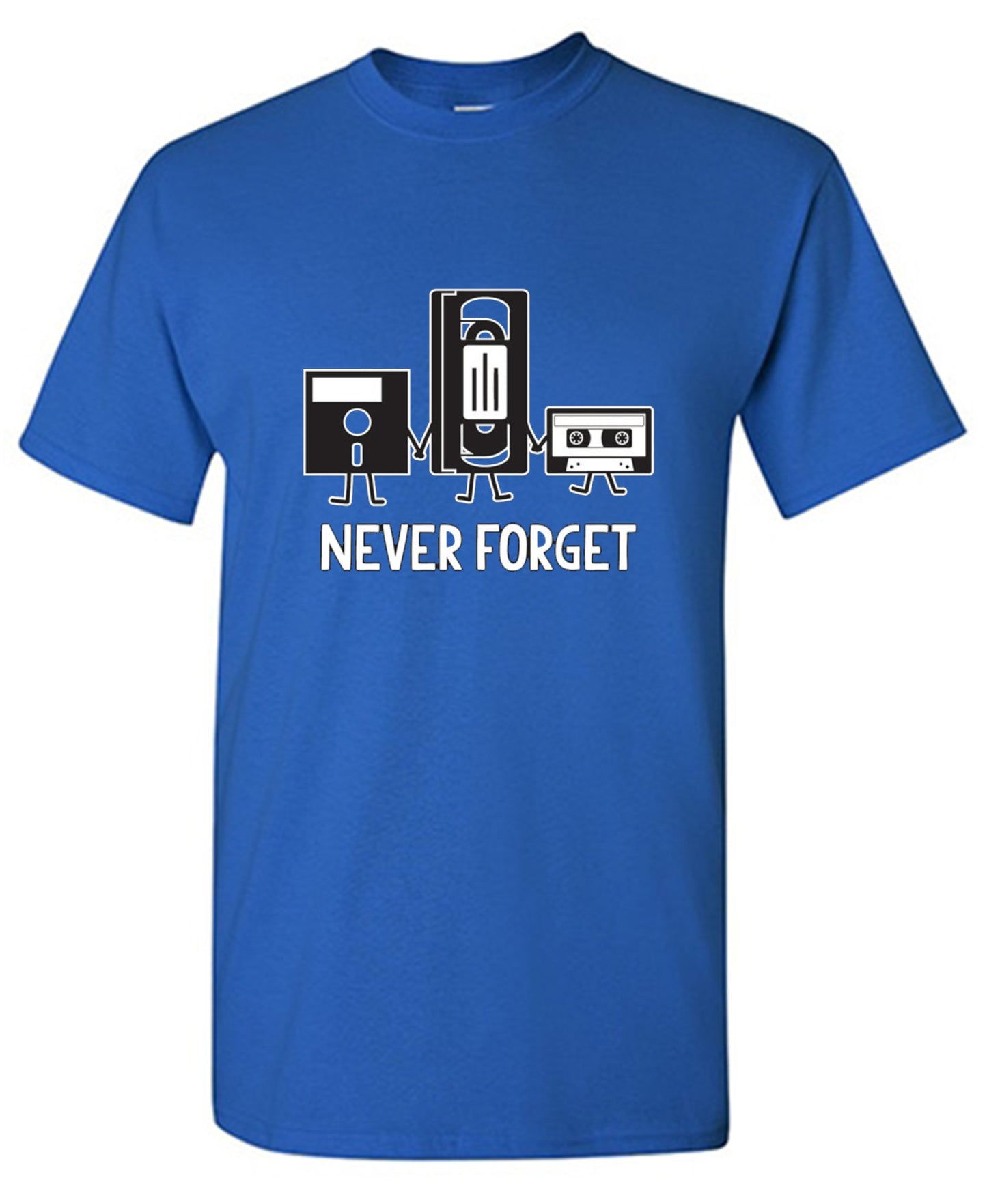 Funny T-Shirts design "Never Forget T-Shirt"