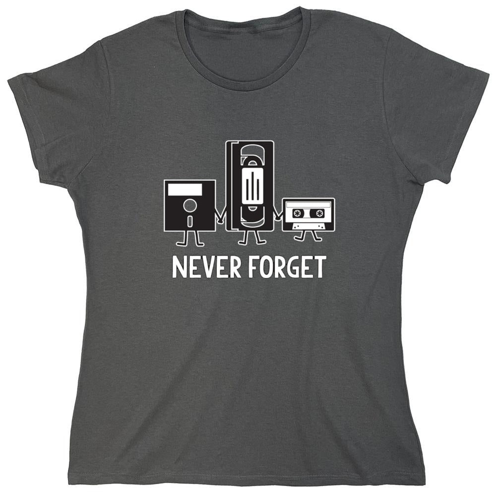 Funny T-Shirts design "Never Forget T-Shirt - Womens"