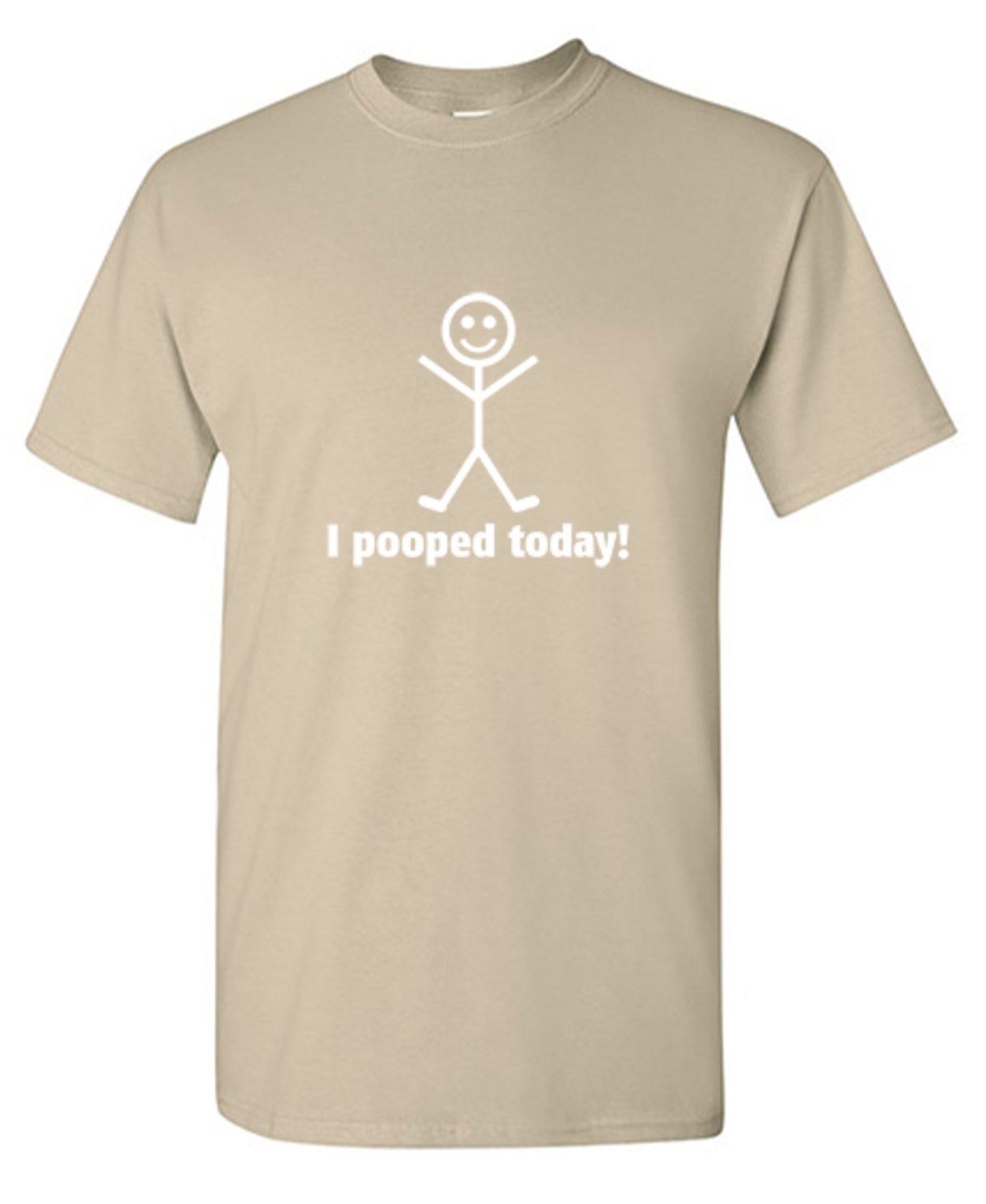 Funny T-Shirts design "I Pooped Today Shirt"