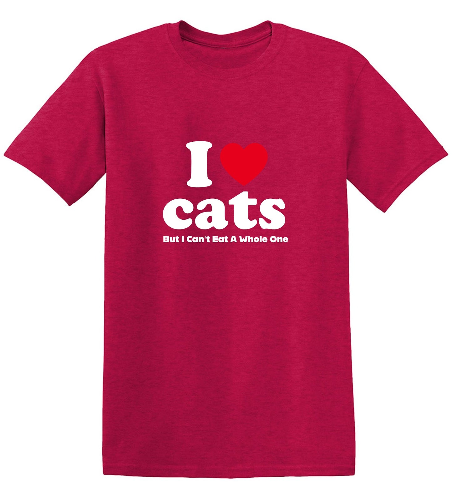 Funny T-Shirts design "I Loves Cats But I Can't Eat A Whole One"