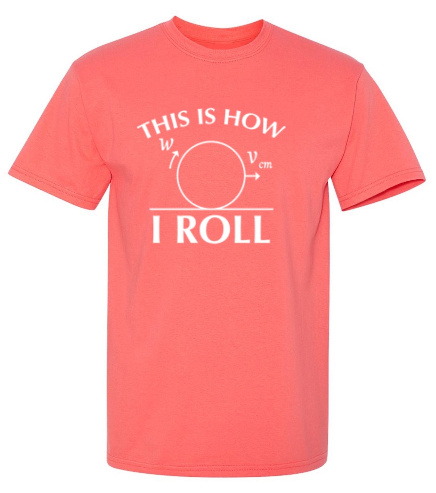 Funny T-Shirts design "This Is How I Roll"